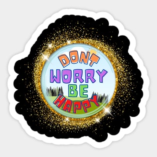 Don't worry be happy Sticker